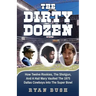 The Dirty Dozen