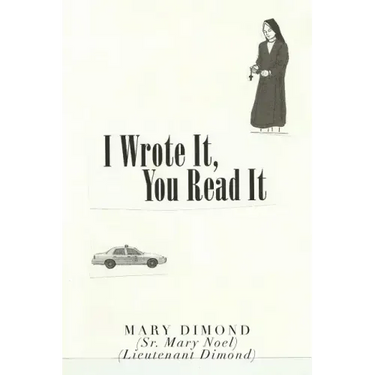 I Wrote It, You Read It