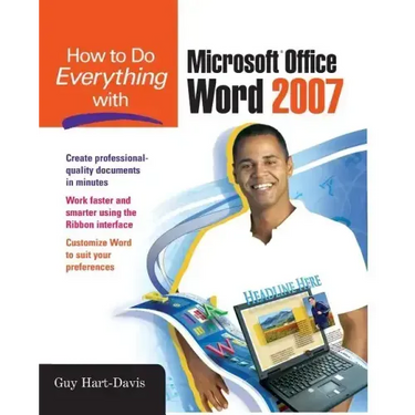 How to Do Everything with Microsoft Office Word 2007