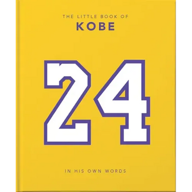 The Little Book of Kobe: In His Own Words-The Wisdom of a King of Sport, Business and Charity