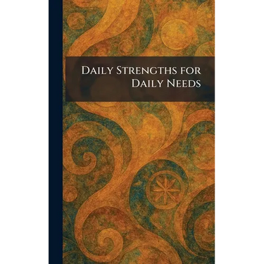 Daily Strengths for Daily Needs