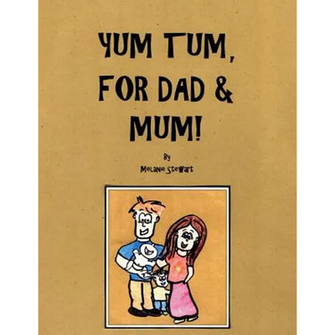 Yum Tum, for Dad and Mum!