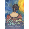 The Van Gogh Woman
