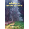 Meditations on Seascapes and Cypress