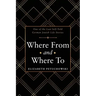 Where From and Where To: One of the Last Self-Told German Jewish Life Stories