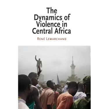 The Dynamics of Violence in Central Africa