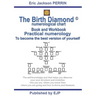 THE BIRTH DIAMOND NUMEROLOGICAL CHART - Book and Workbook