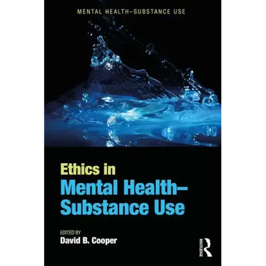 Ethics in Mental Health-Substance Use