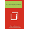 Wall Street's Shady Side