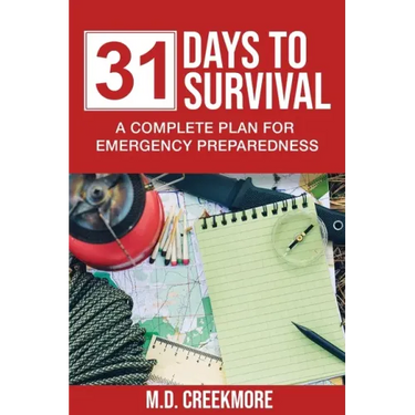 31 Days to Survival: A Complete Plan for Emergency Preparedness