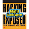 Hacking Exposed Industrial Control Systems: ICS and Scada Security Secrets & Solutions