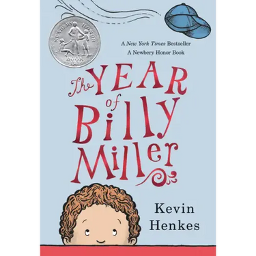 The Year of Billy Miller: A Newbery Honor Award Winner