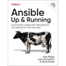 Ansible: Up and Running: Automating Configuration Management and Deployment the Easy Way