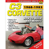 Corvette C3 1968-1982: How to Build and Modify