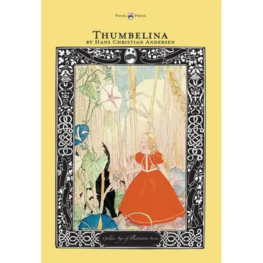 Thumbelina - The Golden Age of Illustration Series