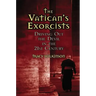 The Vatican's Exorcists: Driving Out the Devil in the 21st Century