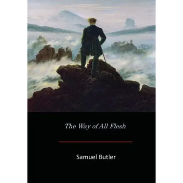 The Way of All Flesh