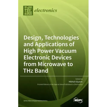 Design, Technologies and Applications of High Power Vacuum Electronic Devices from Microwave to THz Band