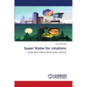 Super States for rotations