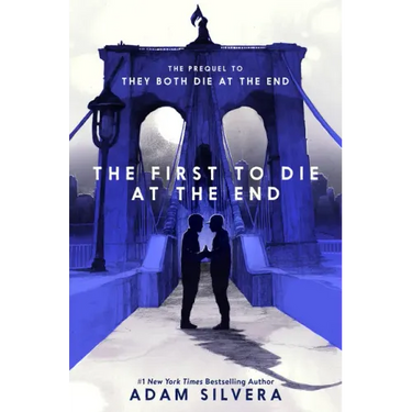 The First to Die at the End