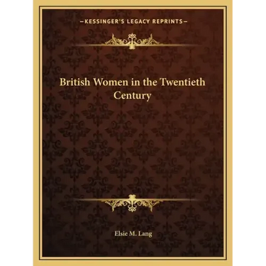 British Women in the Twentieth Century