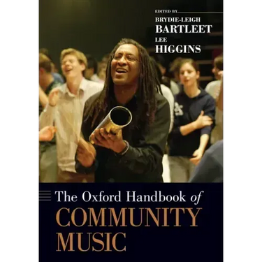 The Oxford Handbook of Community Music