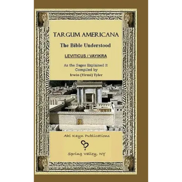 Targum Americana The Bible Understood - Vayikra / Leviticus