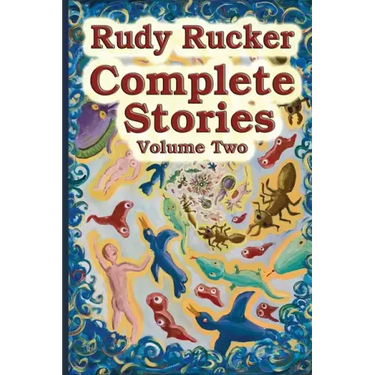 Complete Stories, Volume Two: 2007-2024