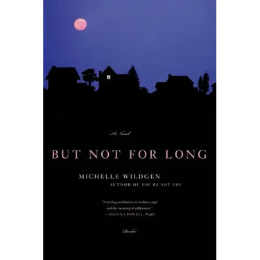 But Not for Long