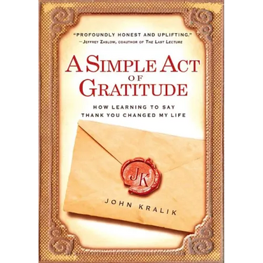 A Simple Act of Gratitude: How Learning to Say Thank You Changed My Life
