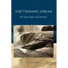The Widening Stream: The Seven Stages of Creativity