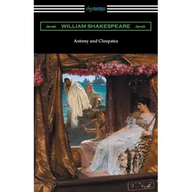 Antony and Cleopatra (Annotated by Henry N. Hudson with an Introduction by Charles Harold Herford)