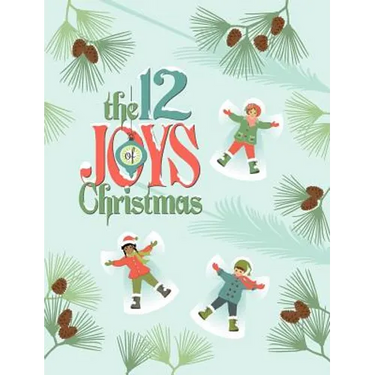 The 12 Joys of Christmas
