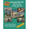 Instant Revit!: A Quick and Easy Guide to Learning Autodesk(R) Revit(R) 2019