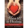 Hearts in Healing: A Devotional Journey from Battling Trials to Realizing Blessings