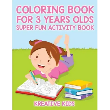 Coloring Book For 3 Years Olds Super Fun Activity Book