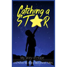 Catching A Star: My Story Of Hope