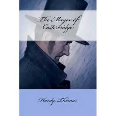 The Mayor of Casterbridge