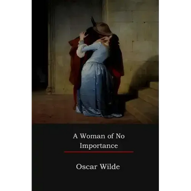 A Woman of No Importance