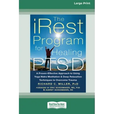 The iRest Program for Healing PTSD: A Proven-Effective Approach to Using Yoga Nidra Meditation and Deep Relaxation Techniques to Overcome Trauma [Stan