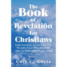 The Book of Revelation for Christians