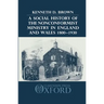 A Social History of the Nonconformist Ministry in England and Wales 1800-1930
