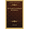 The Gospel According to the Hebrews