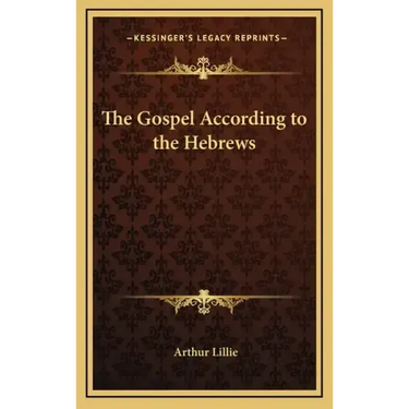 The Gospel According to the Hebrews