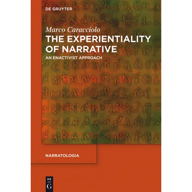The Experientiality of Narrative: An Enactivist Approach