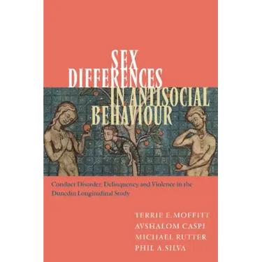Sex Differences in Antisocial Behaviour: Conduct Disorder, Delinquency, and Violence in the Dunedin Longitudinal Study
