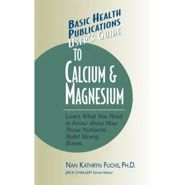 User's Guide to Calcium & Magnesium
