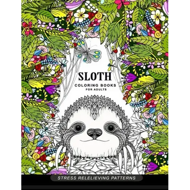 Sloth coloring book for adults: (Animal Coloring Books for Adults)