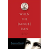 When the Danube Ran Red