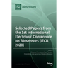 Selected Papers from the 1st International Electronic Conference on Biosensors (IECB 2020)